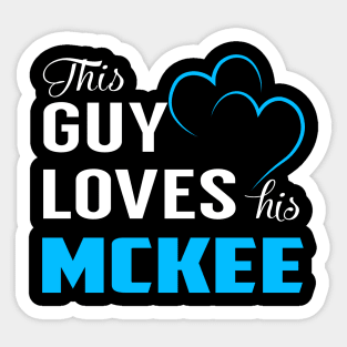 This Guy Loves His MCKEE Sticker
